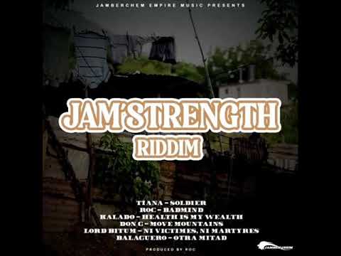 Jam' Strength Riddim (Full) (OFFICIAL MIX) Feat. Roc, Lord Bitum, Kalado, Don G, (April 2023)