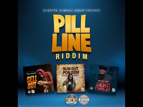 PILL LINE RIDDIM - OUTTA 10 MUSIC GROUP - DANCEHALL  FULL PROMO - JAN 2022 - {RIDDIM VOGUE}