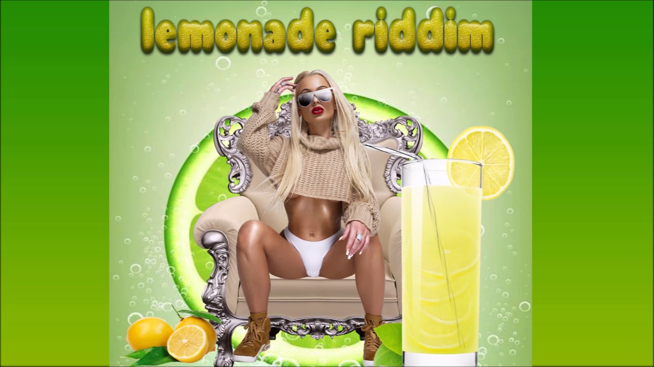 Lemonade Riddim Mix 🎶MAY 2018🎶 Chris Martin,Mr G,Shane O,Zj Liquid,Charly Black & More (Birchill )