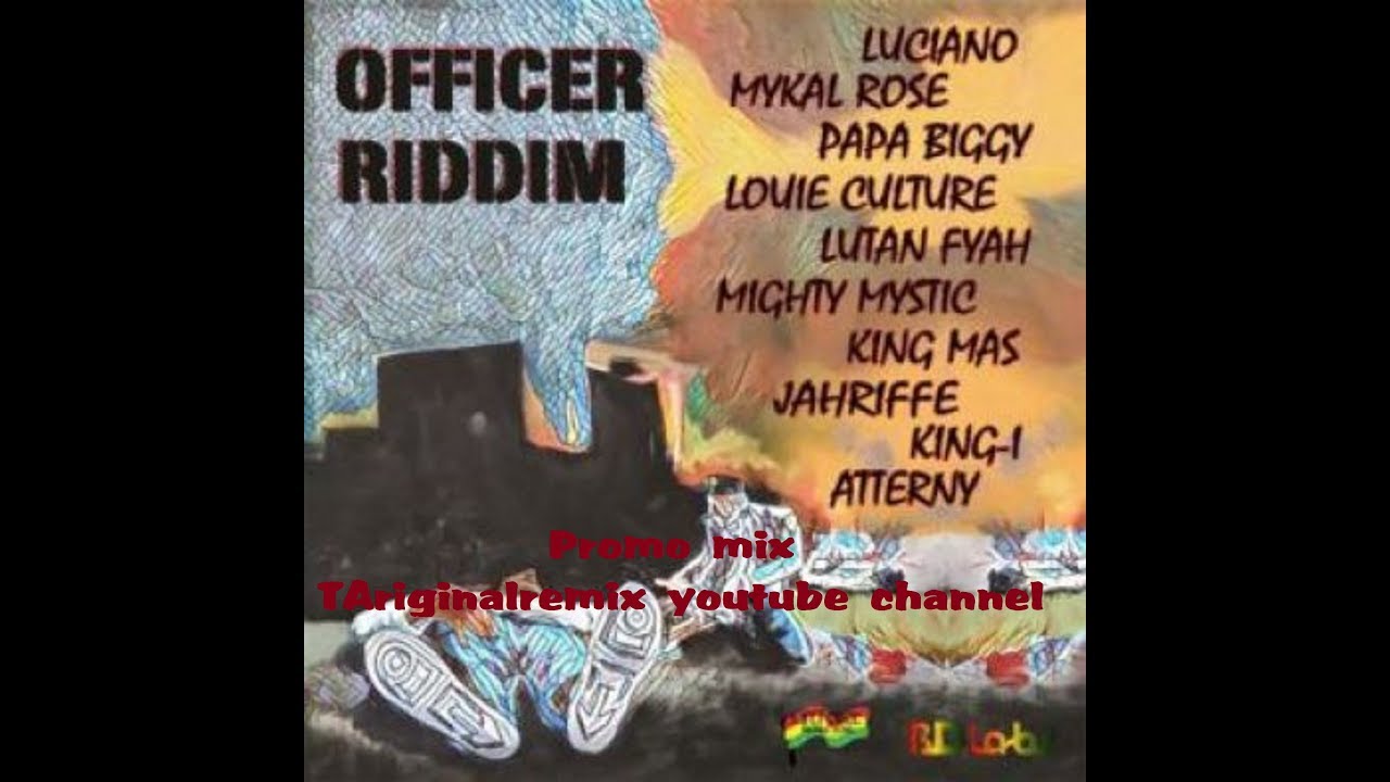 Officer Riddim Mix 🎤Lutah Fyah 🎤Atterny 🎤King Mas & More (BD Labs & Lifeforce ➤ July 2018)