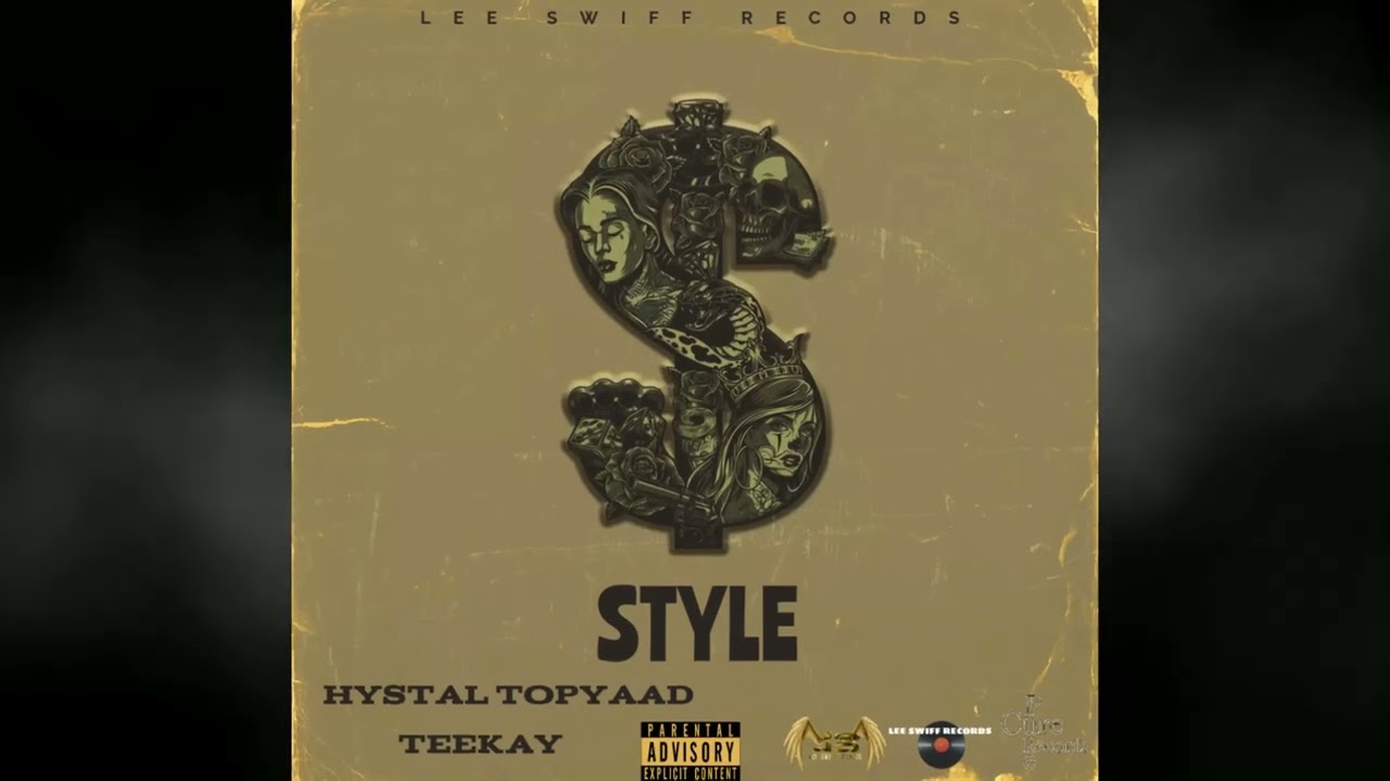 Hystal TopYaad Ft Teekay  - Style (Official Audio)