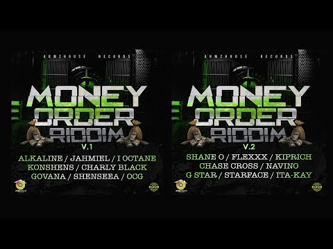 Money Order Riddim Mix►SEPT 2018►Alkaline,Jahmiel,Govana,Konshens,I Octane & more(Armzhouse Records)