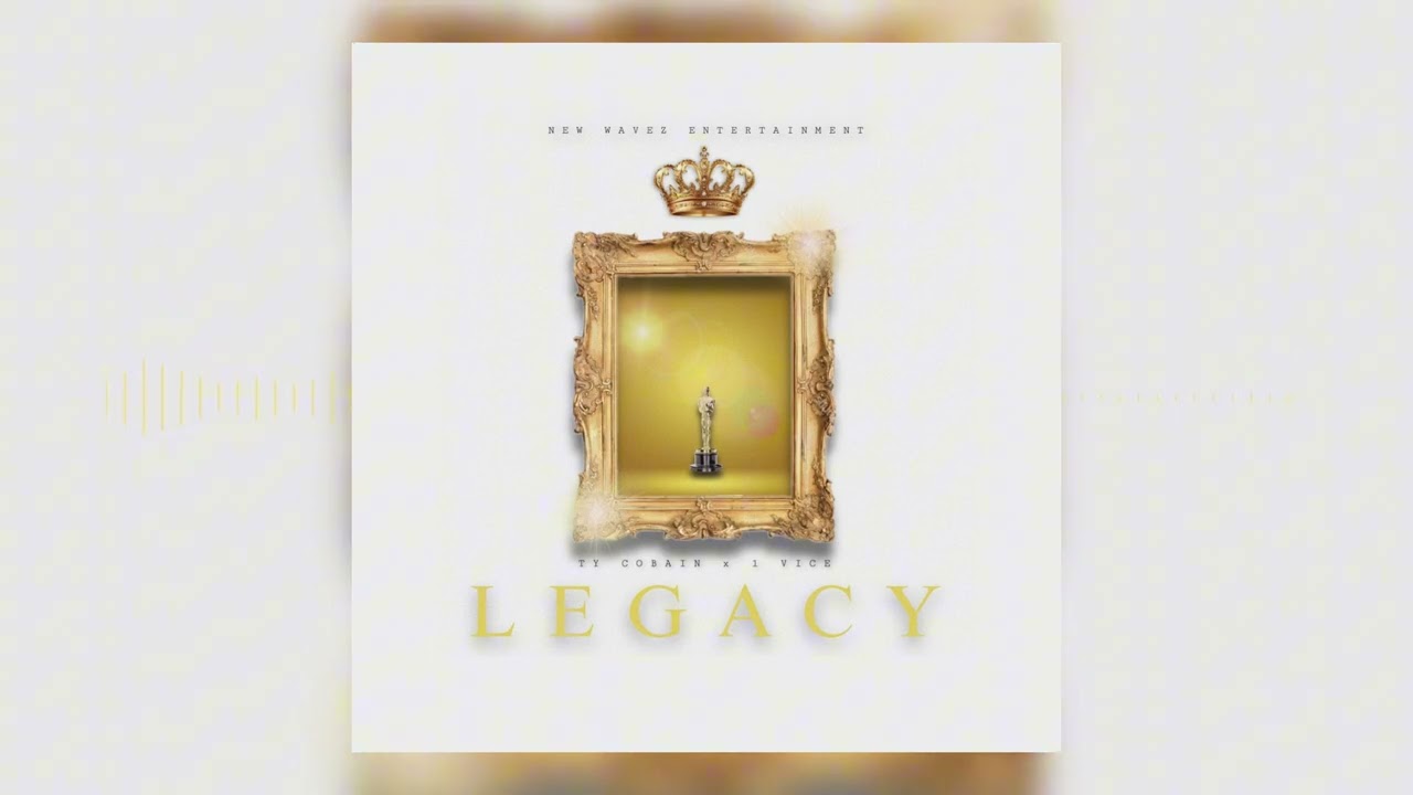 Ty cobain, 1Vice - Legacy | official audio |