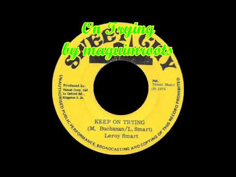 Leroy Smart - Keep On Trying
