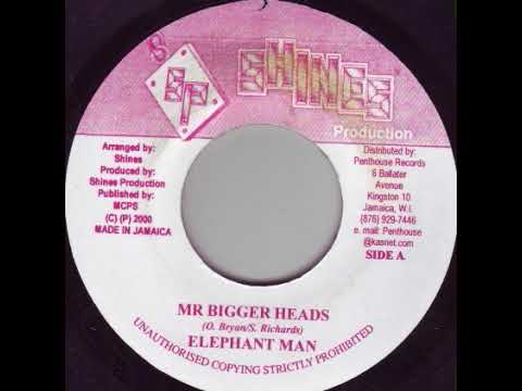 Elephant Man - Mr. Bigger Heads (Internet Riddim)