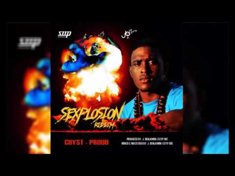 Chyst - Proud | Sexplosion Riddim