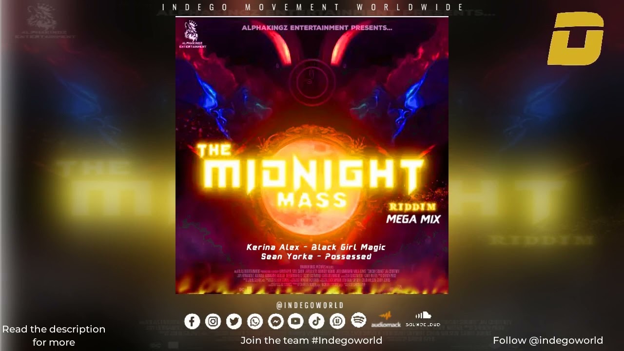The midnight Mass Riddim Mega Mix - Kerina Alex | Sean Yorke | 2024 Soca