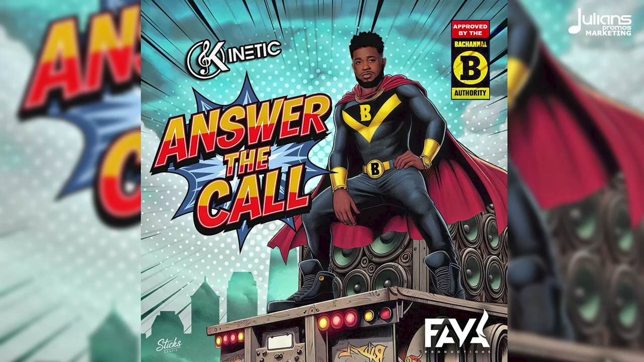 Kinetic - Answer The Call (Official Audio) | Soca 2025