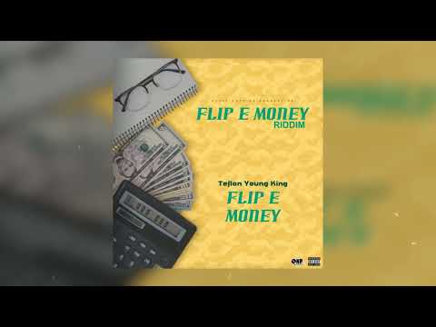 Teflon Young King - Flip E Money | Flip E Money Riddim