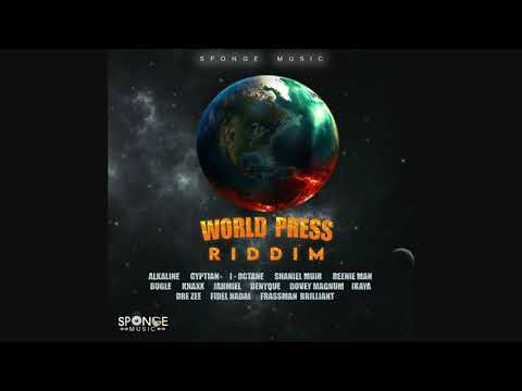 World Press Riddim Mix Alkaline,Jahmiel,Beenie Man,Shaneil Muir,Knaxx,Denygue & More (Sponge Music)