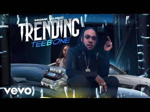 Teebone - Trending (Official Audio Visual)