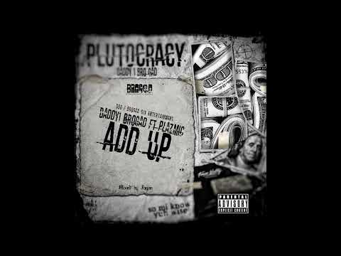 Daddy1 x Plazmic - Add Up (Official Audio)