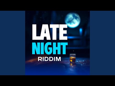 Late Night Riddim