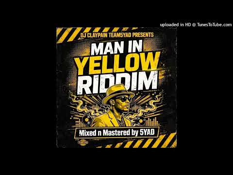 02 - Delly Ranx - Have Yuh Tings (Refix Man In Yellow Riddim) (by Dj Claypain & Team5yad) 21/10/2026