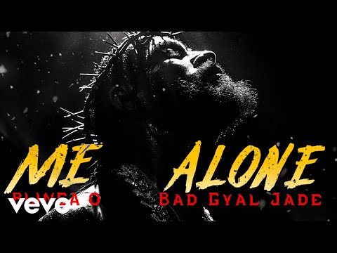 Bad Gyal Jade x Blinga O - Me Alone (Official Audio)