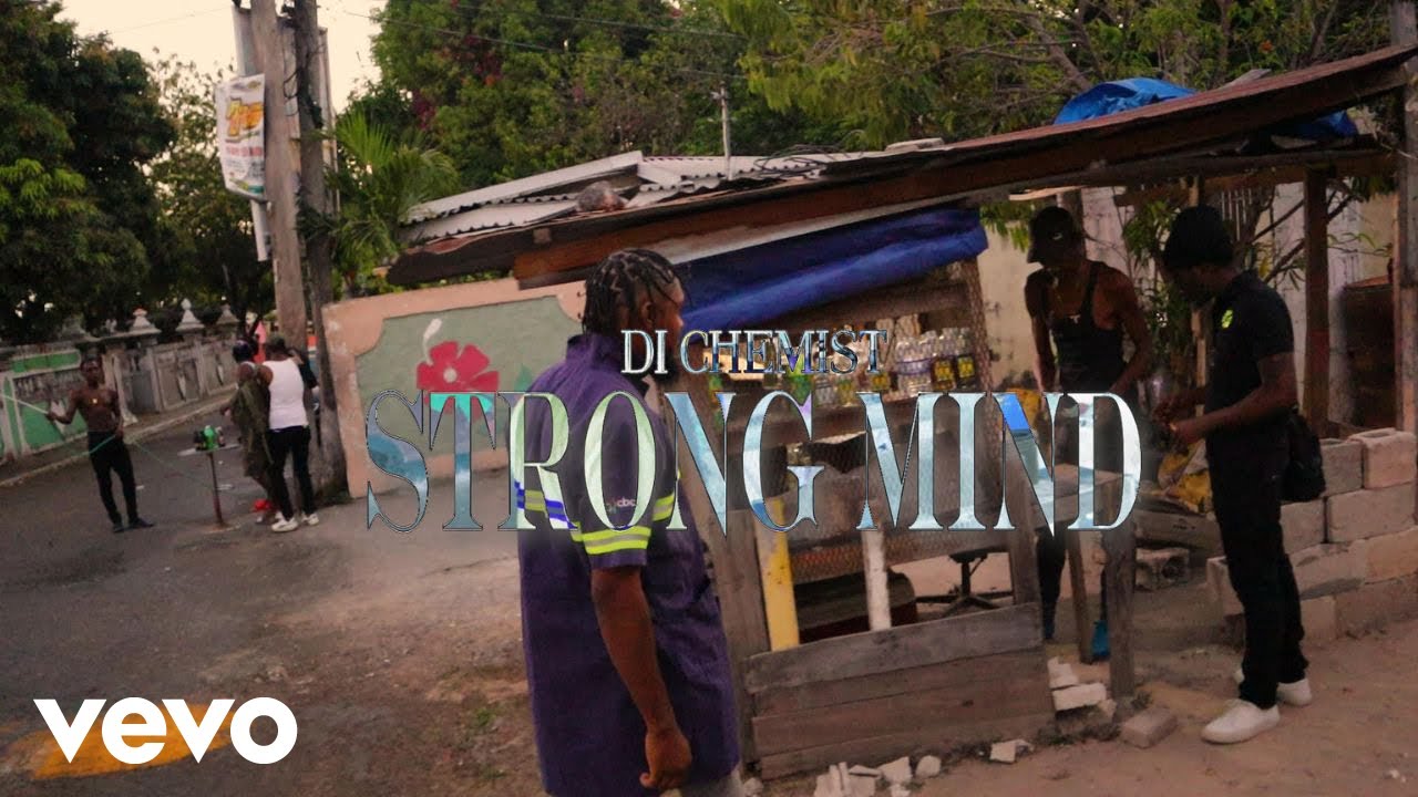 Di Chemist - Strong Mind (Official Music Video)