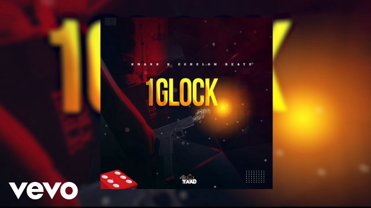 Knaxx - 1Glock (Official Audio)