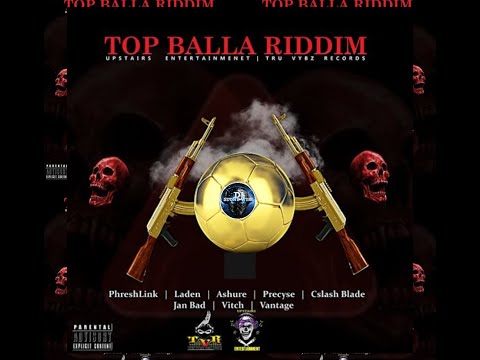 Top Balla Riddim (Mix-Sep 2020) UpStairs Entertainment