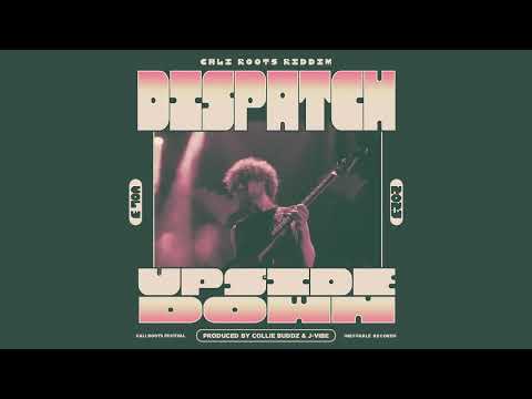 DISPATCH - "Upside Down" prod. Collie Buddz (Cali Roots Riddim 2023) [Official Audio]