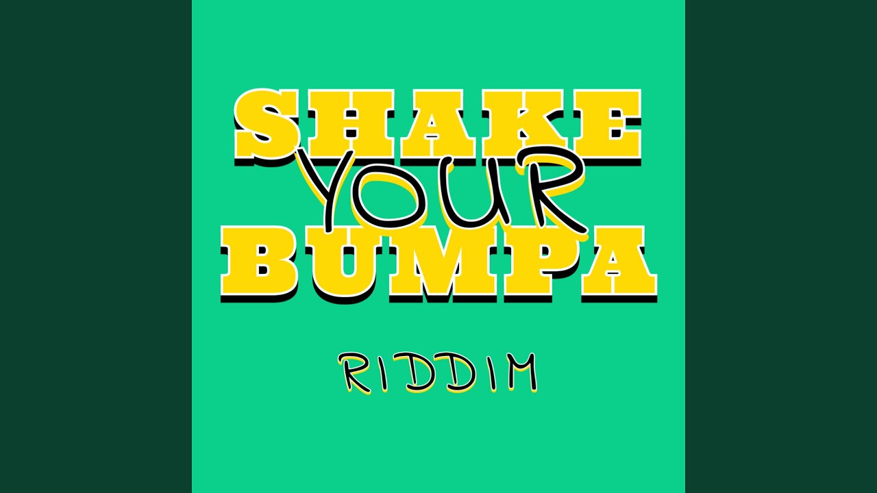 Shake Your Bumpa