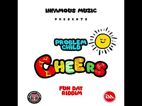 Problem Child - Cheers (Funday Riddim) | Soca 2026