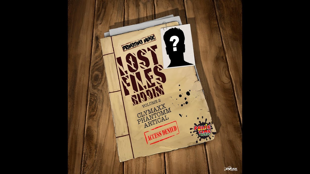 Lost Files Riddim Mix Vol.2 (APR 2019) Feat. Clymaxx,Phantomm,Artical.