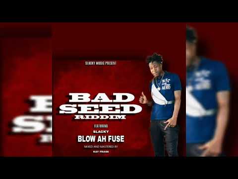 Slacky - Blow Ah Fuse {Soca 2022} BAD SEED RIDDIM