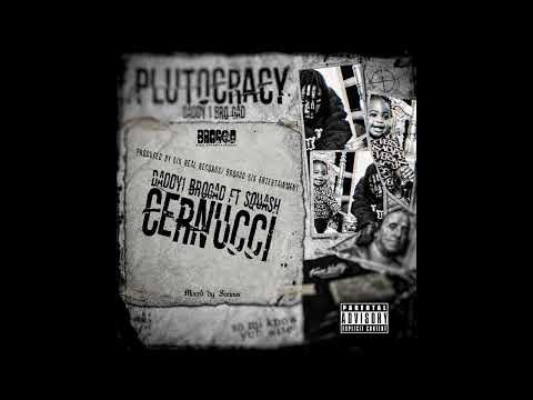 Daddy1 x Squash - Cernucci (Official Audio)