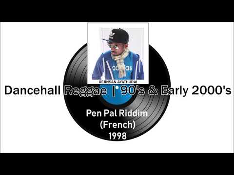 Angel Doolas & Captain Barkey - Pen Pal | Pen Pal Riddim (French) 1998 [RARE]