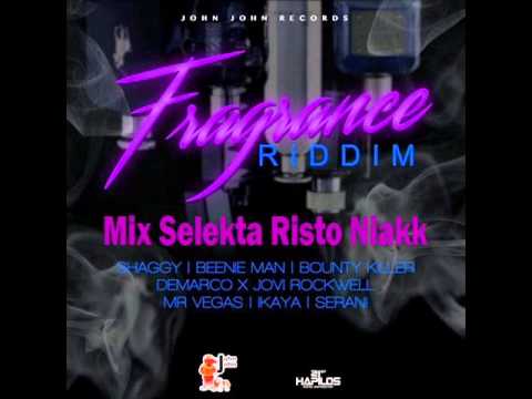 Fragrance Riddim Mix S Risto Niakk