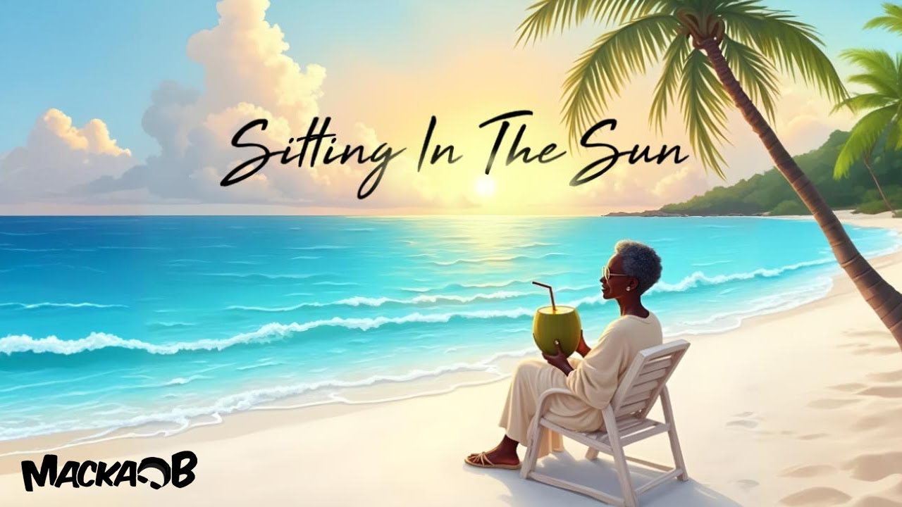 Macka B - Sitting In The Sun (Sipping Coconut Water) Official Music Video