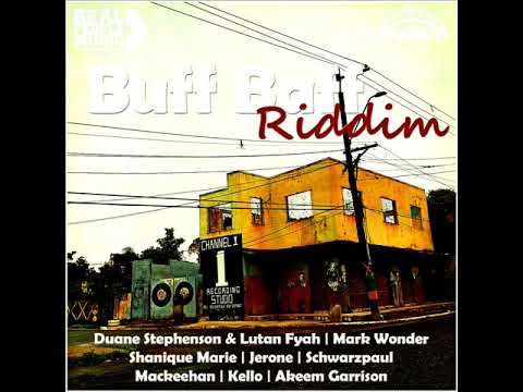 Buff Baff Riddim Mix (Full) Feat. Mark Wonder, Duane Stephenson, Mackeehan (June 2019)