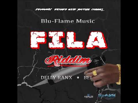 Fila Riddim (Mix-Aug 2019) Blu-Flame Music