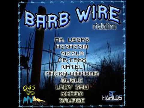 Barb Wire Riddim (Mix 2011) {Q45 PROD} By C_Lecter