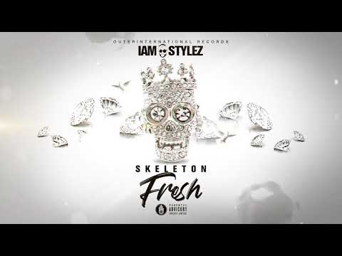 IAMSTYLEZMUSIC - SKELETON FRESH