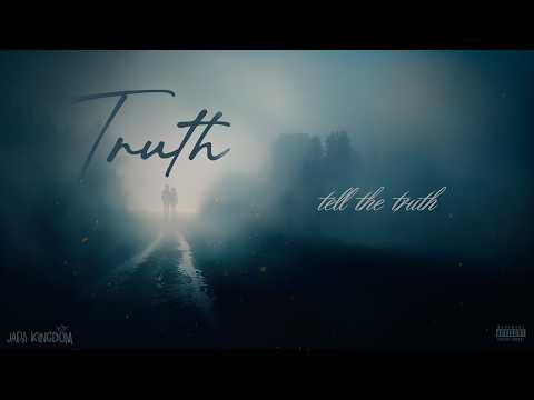 Jada Kingdom - TRUTH (Official Lyric Video)