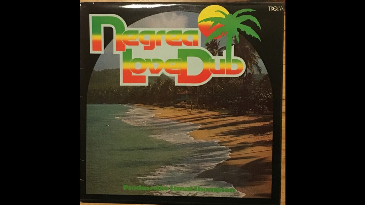 Linval Thompson ‎– Negrea Love Dub (FULL ALBUM) 1978 REGGAE!! DUB!!!