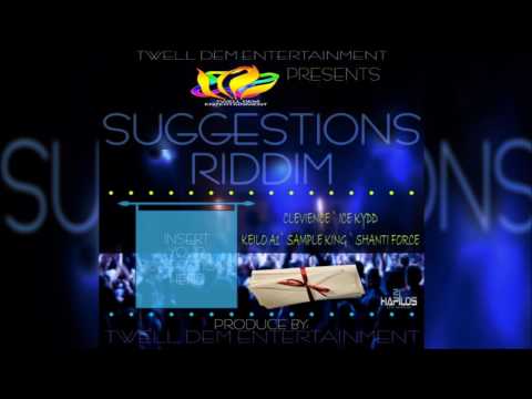 Suggestions Riddim Mix (TWell Dem Entertainment) Mix by djeasy