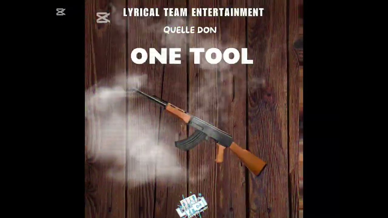 Quelle Don, Lyrical Team - One Tool