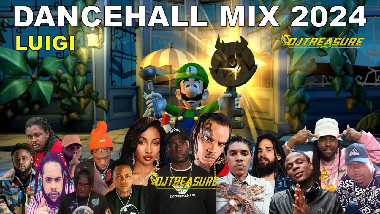 DANCEHALL MIX 2024 | LUIGI | VYBZ KARTEL, MASICKA, KRAFF, EDDY G BOMBA | DJ TREASURE