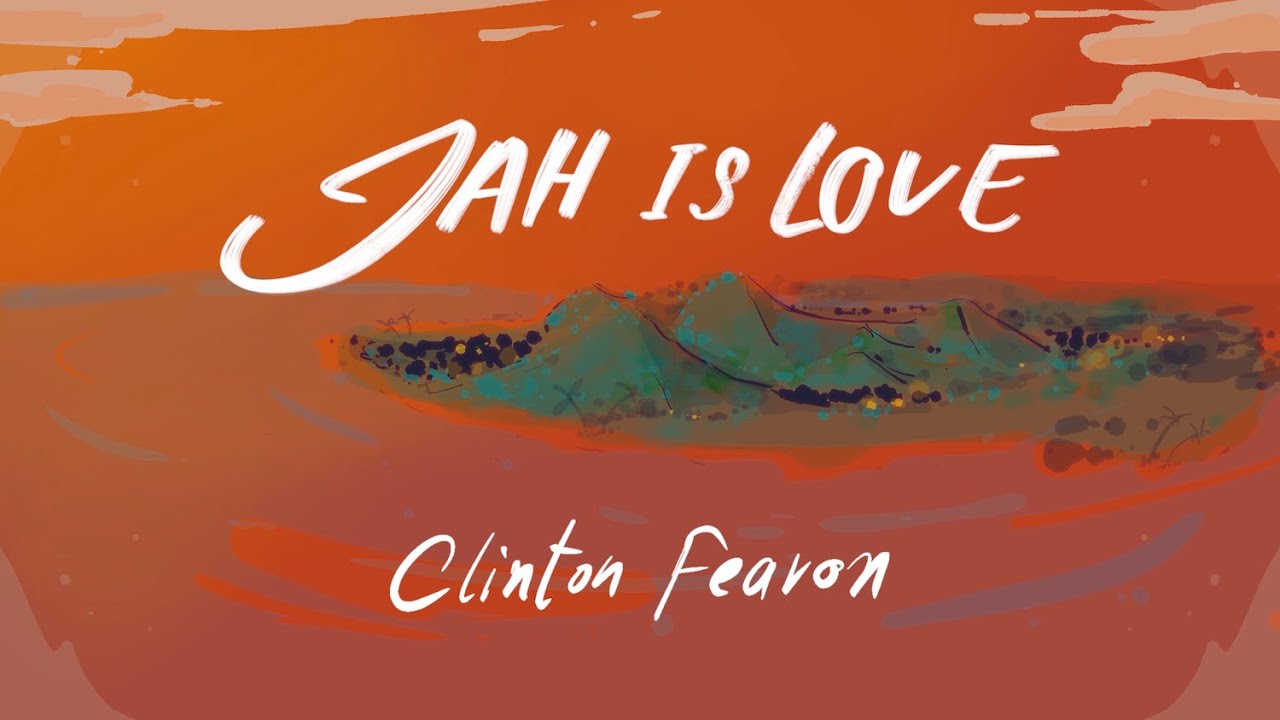 Clinton Fearon - Jah Is Love [Official Video]