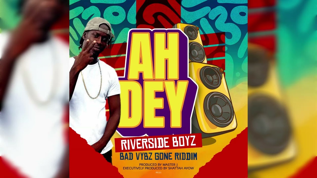 RIVERSIDE BOYZ - AH DEY | BAD VYBZ GONE RIDDIM | VINCY SOCA 2025