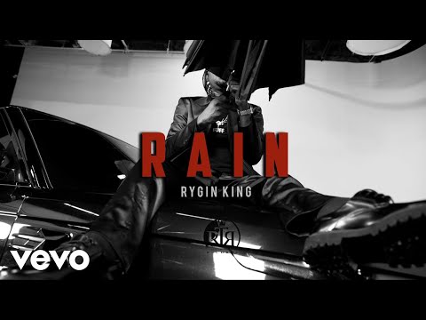 Rygin King - Rain (Official Music Video)