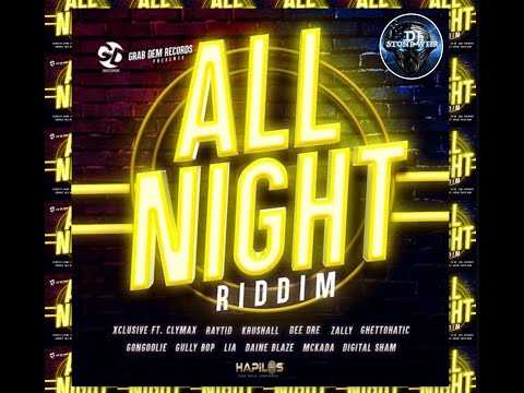 ALL NIGHT RIDDIM (Mix-Aug 2020) GRAB DEM RECORDS