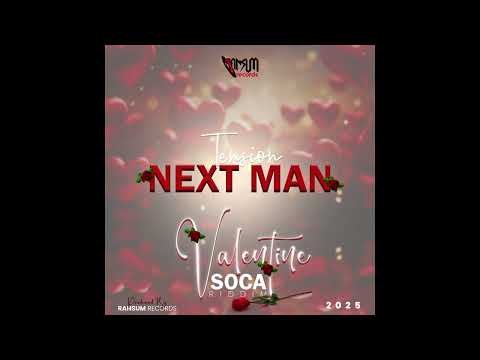 Tension x Prado - Next Man ( Valentine Soca Riddim )