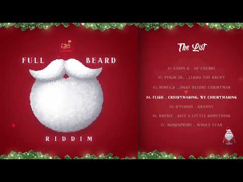 Fligh - Christmasing, We Christmasing - Full Beard Riddim "Parang 2024"