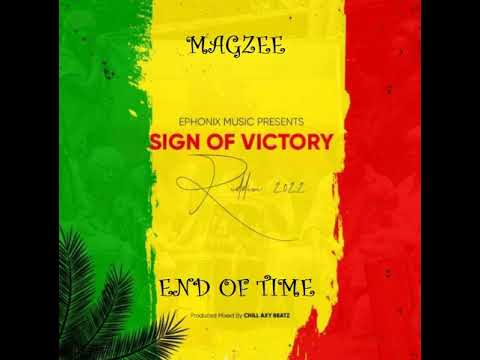 MAGZEE -END OF TIME (sign of victory riddim) tanzania reggae