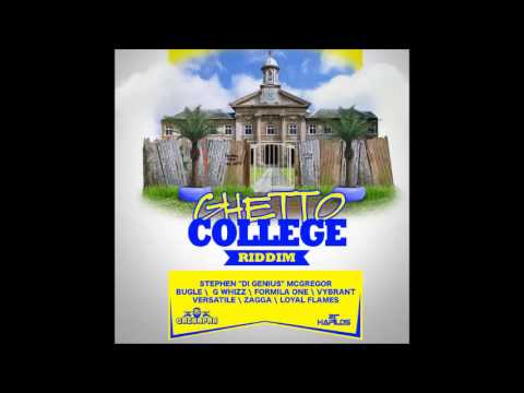 GHETTO COLLEGE RIDDIM MIX [OCT 2013] GACHAPAN RECORDS @DJ-YOUNGBUD,BUGLE,GWHIZZ,ZAGGA,GENIUS,&MORE