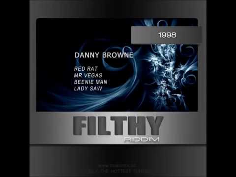 Filthy Riddim And Filthier Riddim 1998 (Mainstreet Music   Danny Brownie) Mix By Djeasy