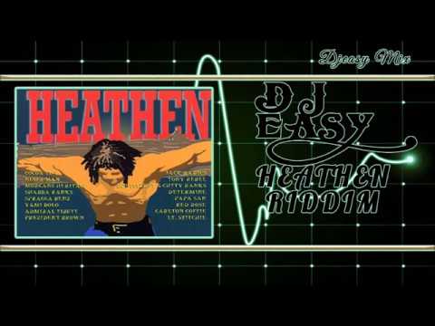 Heathen Riddim Mix {FULL} (Digital B,Penthouse,Rasta Vibes) mix by djeasy